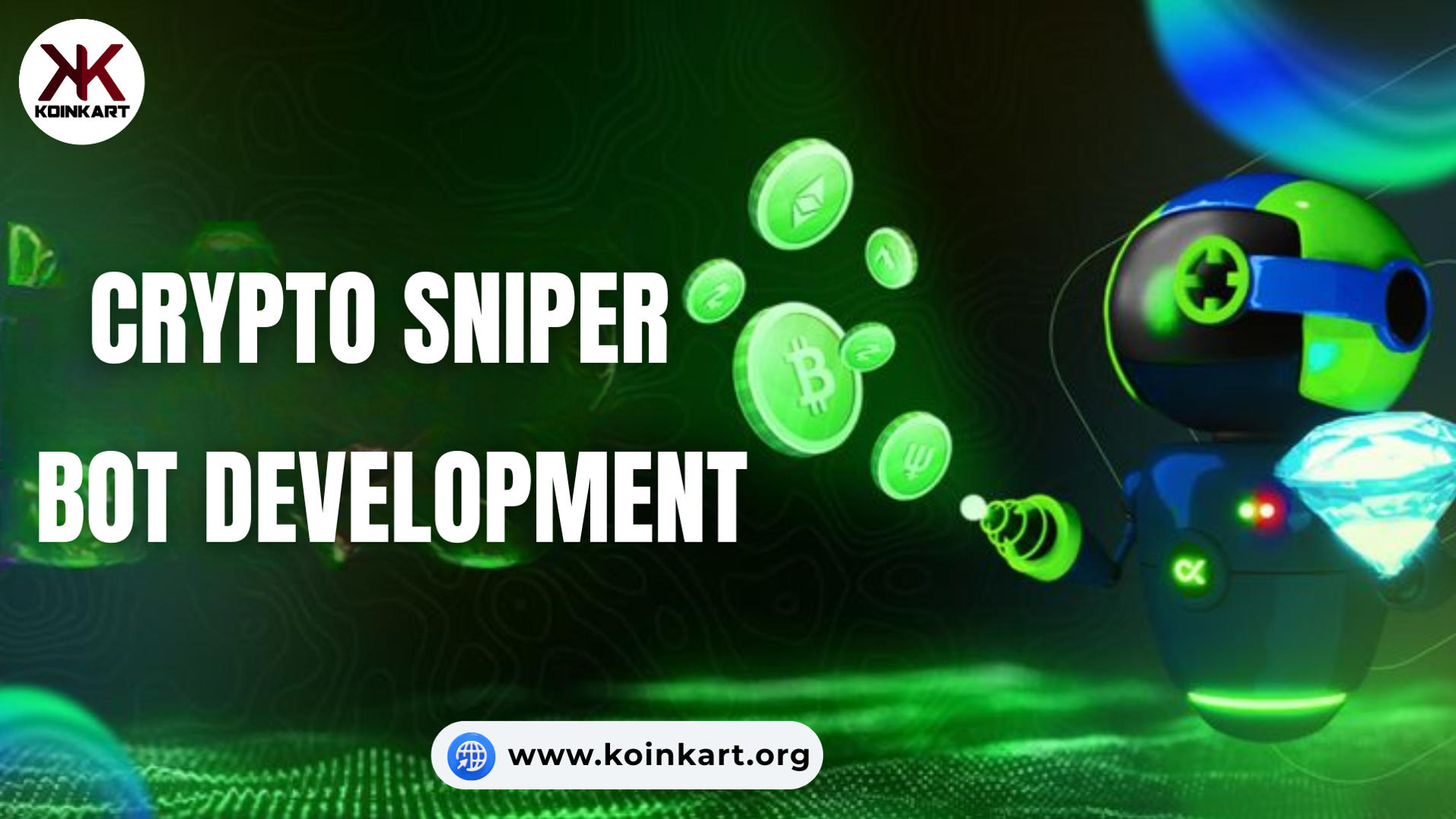 Koinkart - Crypto Sniper Bot Development